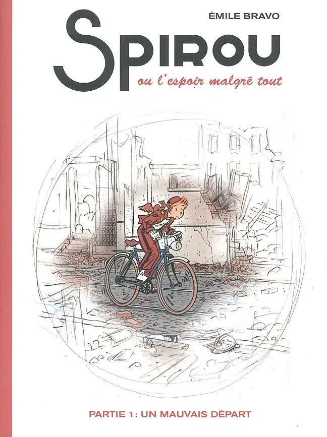 Spirou ou l'espoir malgré tout - Première partie - Série Spirou de ... (Le)