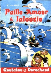 Paille, amour et jalousie