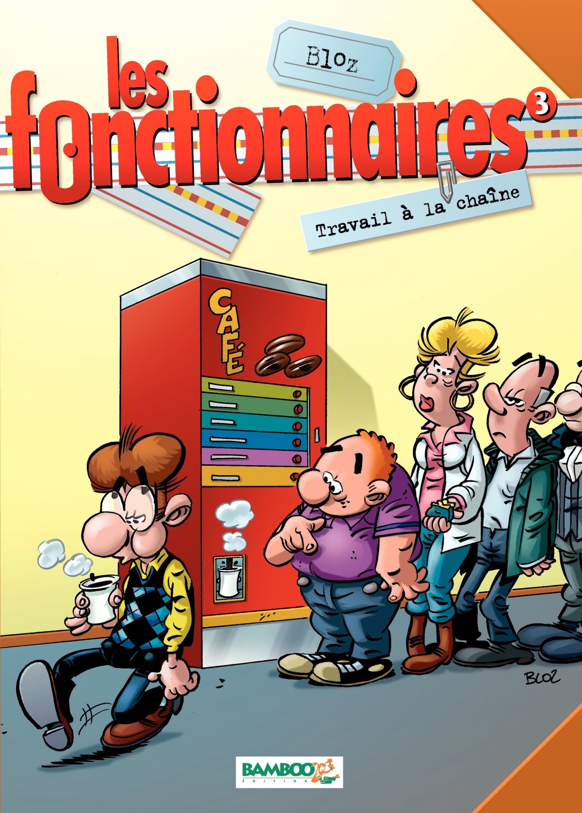 Travail à la chaîne - Série Fonctionnaires (Les) - 9782818904206