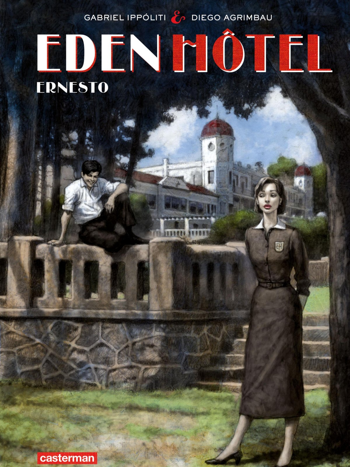 Ernesto - Série Eden Hotel par Diego Agrimbau et Gabriel Ippoliti - Couverture