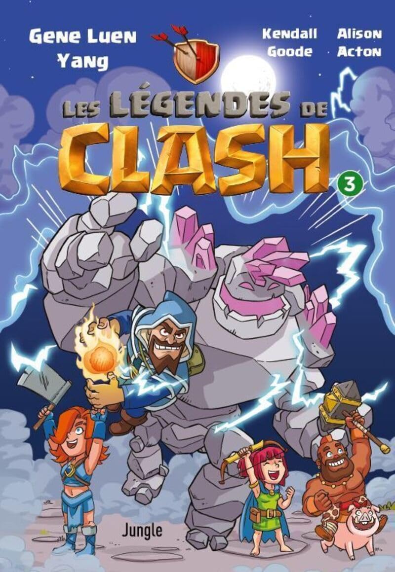 Légendes de Clash (Les) 3