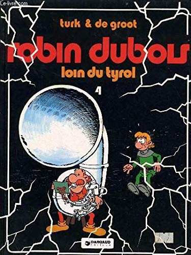 Loin du Tyrol - Série Robin Dubois - 9782205017830