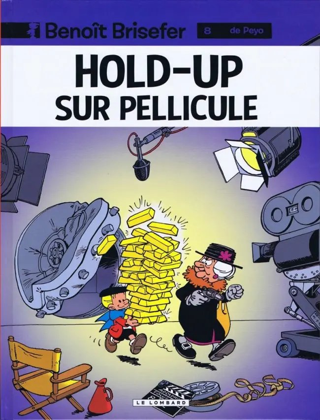 Hold-up sur pellicule - Série Benoît Brisefer - 9782803636181