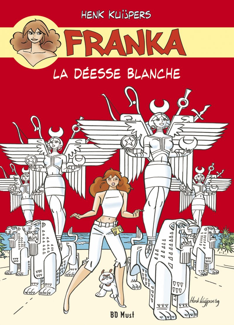 Déesse blanche (La) - Série Franka par Henk Kuijpers - Couverture