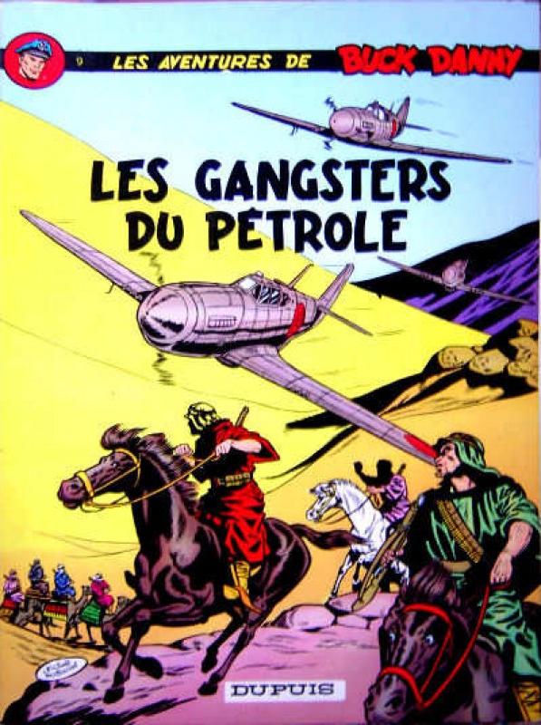Gangsters du pétrole (Les) - Série Buck Danny - 9782800100463