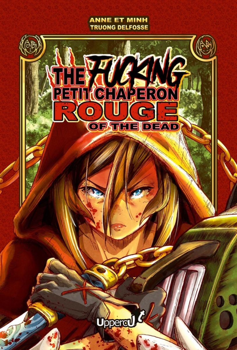 Fucking petit chaperon rouge of the dead (The) par Minh Truong et Anne Truong - Couverture
