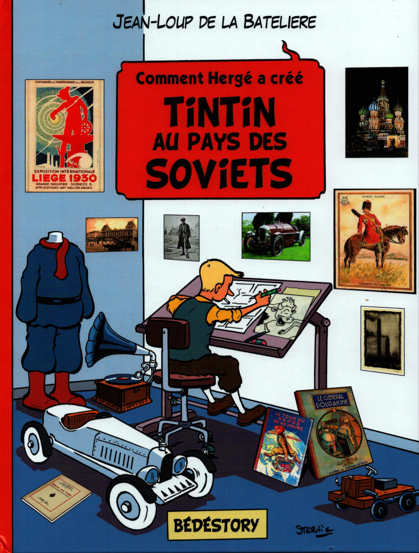 Comment Hergé a créé Tintin au pays des soviets - Série Comment Hergé a créé... par Jean-Loup de la Batelière - Couverture