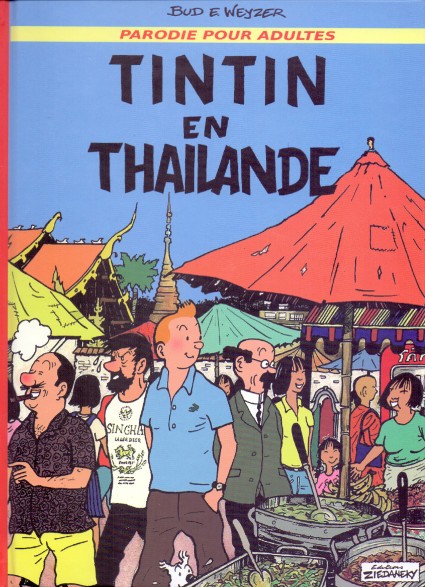 Tintin en Thaïlande - Série Tintin - Pastiches, parodies et pirates