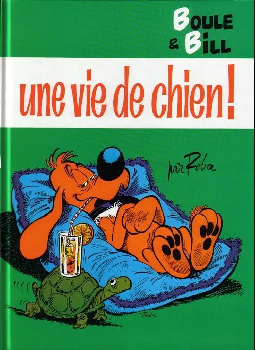 Vie de chien (Une) - Série Boule & Bill - 9782724257410