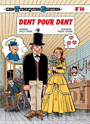 Chronique Les Tuniques Bleues T56 : Dent pour dent (Raoul Cauvin et Willy Lambil) - Dupuis