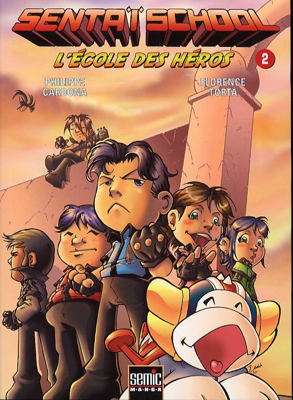 Sentaï School 2 - Série Sentaï School - 9782848570983