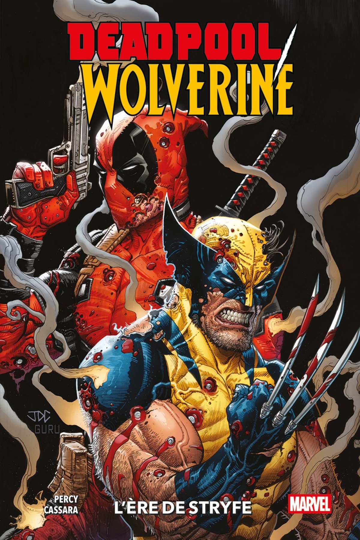 Ere de Stryfe (L') - Série Deadpool/Wolverine par Benjamin Percy et Joshua Cassara - Couverture