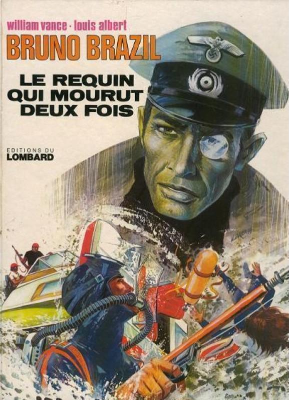 Requin qui mourut deux fois (Le) - Série Bruno Brazil