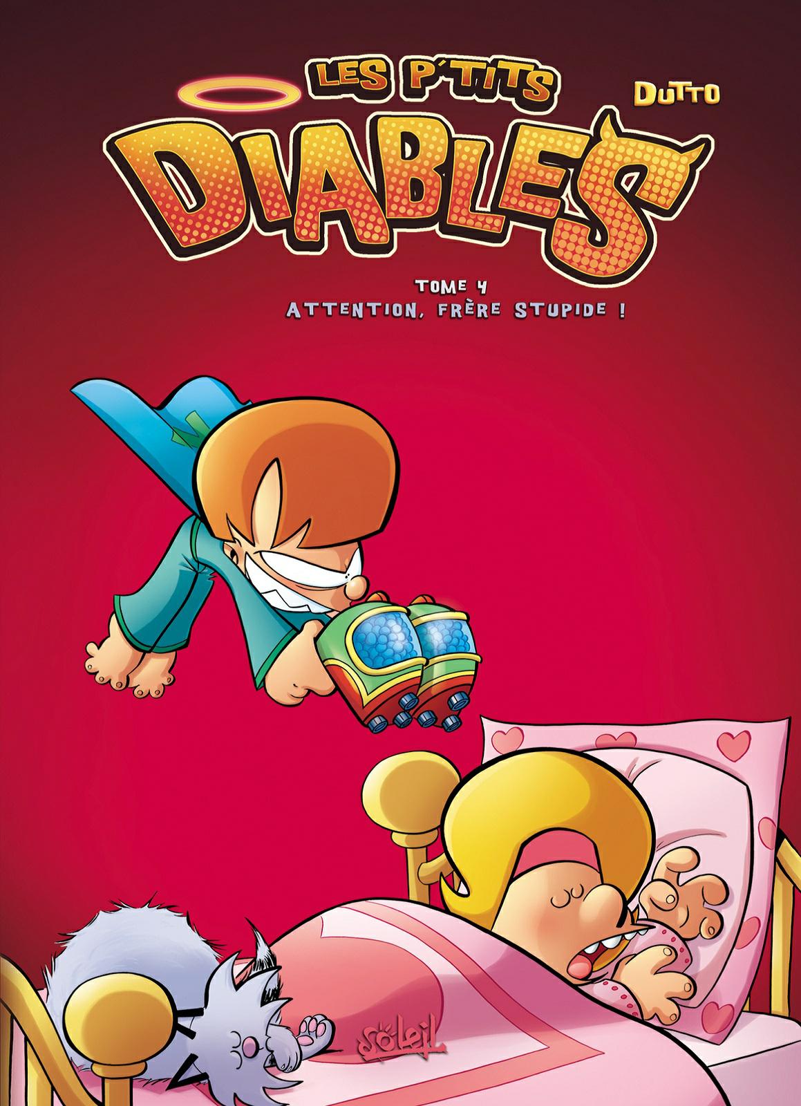 Attention, frère stupide ! - Série P'tits Diables (Les) - 9782849462461