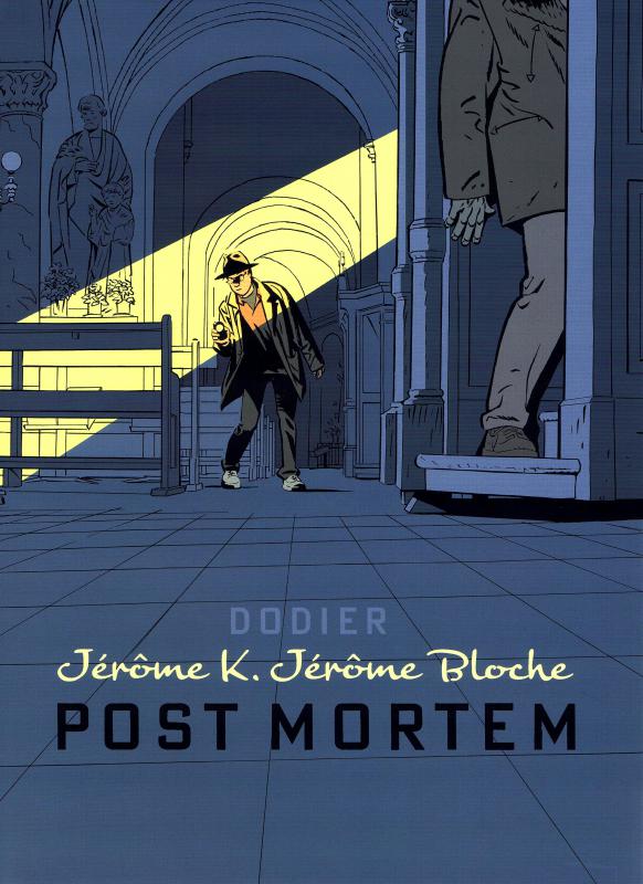 Post Mortem - Série Jérôme K. Jérôme Bloche - 9782800156651