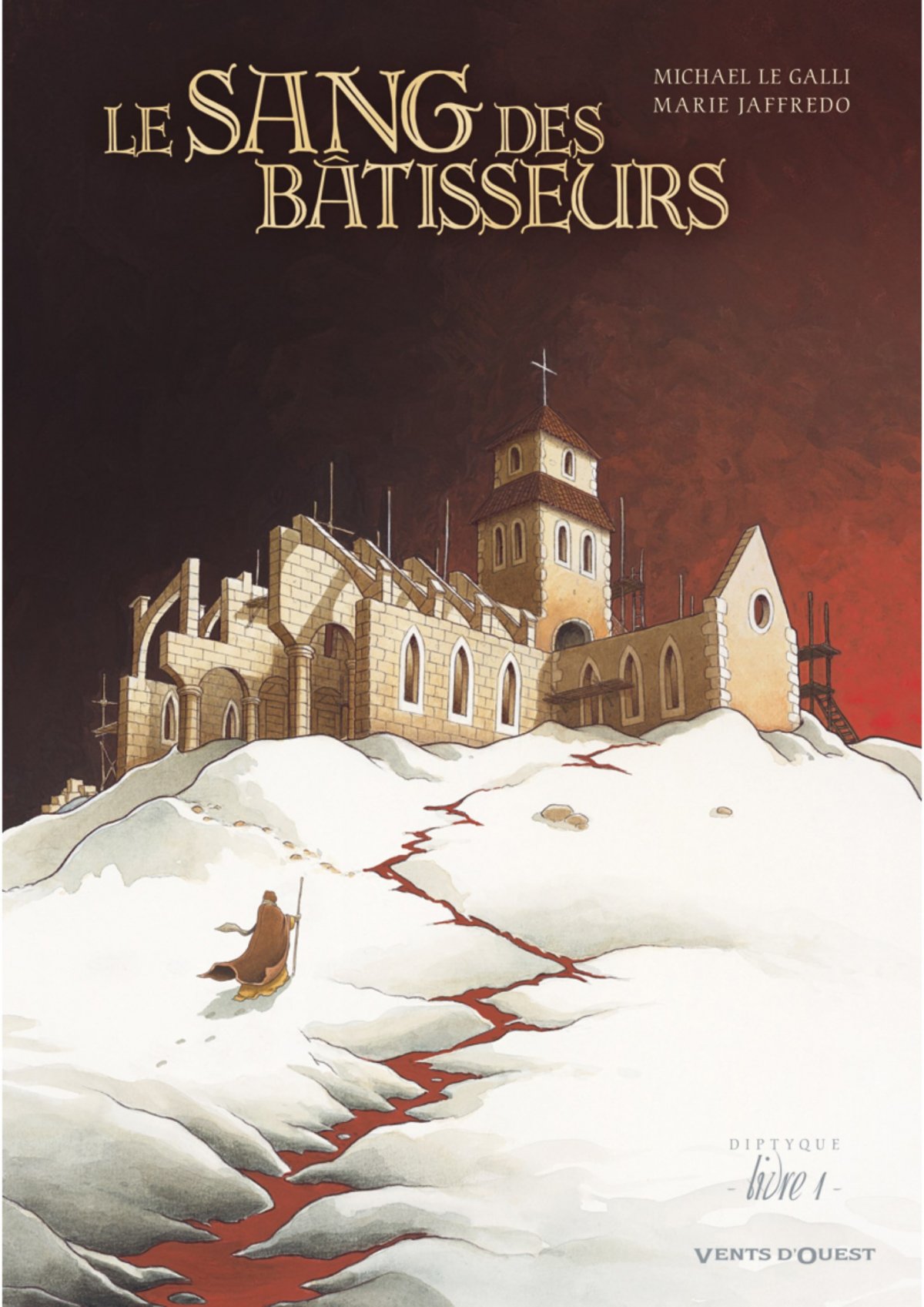 Sang des bâtisseurs (Le) - Livre 1