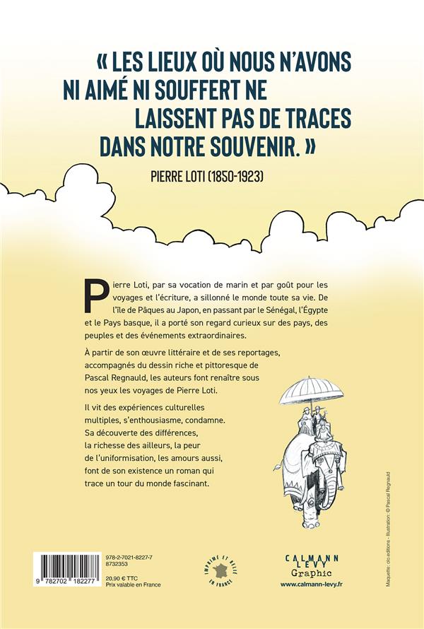 Pierre Loti - Une vie de voyageur - Extrait 1