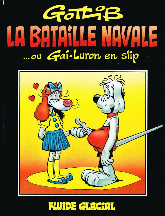 Bataille navale ou Gai-Luron en slip (La) - Série Gai-Luron - 9782858150960