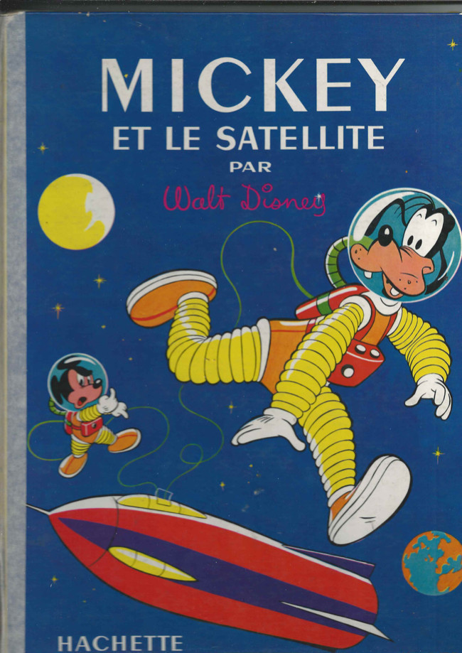 Mickey et le satellite - Série Mickey (Hachette) par Walt Disney - Couverture