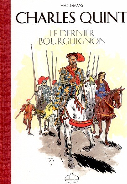 Charles Quint - Le dernier Bourguignon - 9782930196121