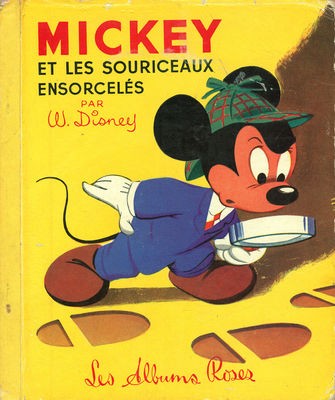 Mickey et les souriceaux ensorcelés - Série Collection Les Albums Roses par Collectif Disney - Couverture