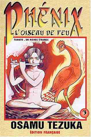 Phénix l'oiseau de feu 3 - Série Phénix l'oiseau de feu - 9782845800731