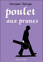 Cinéma : Marjane Satrapi va adapter Poulet aux prunes