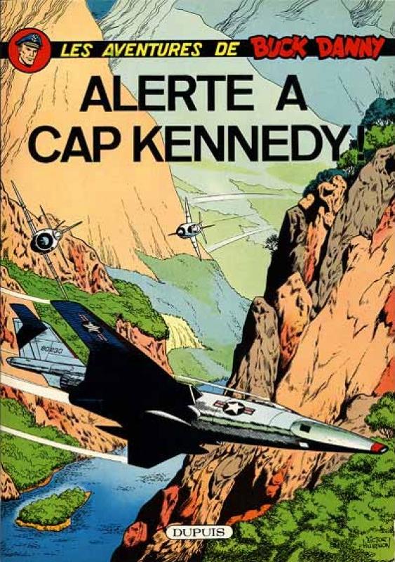 Alerte à Cap Kennedy - Série Buck Danny