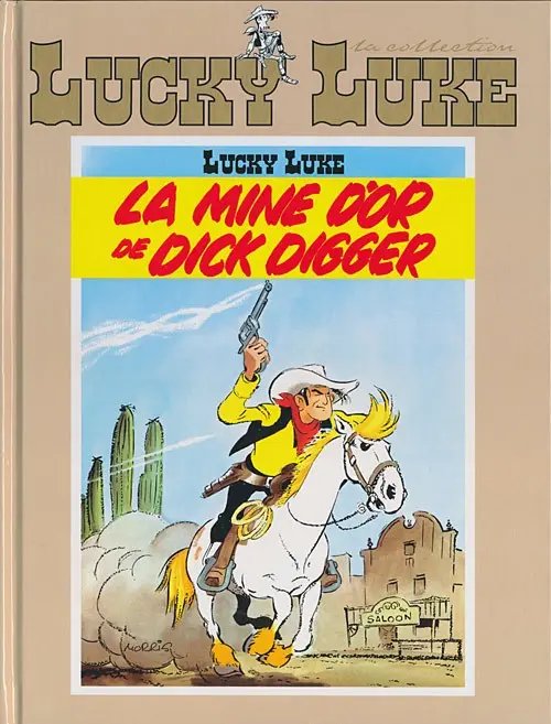 Mine d'or de Dick Digger (La) - Série Lucky Luke