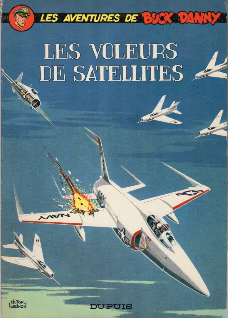 Voleurs de satellites (Les) - Série Buck Danny - 9782800100678