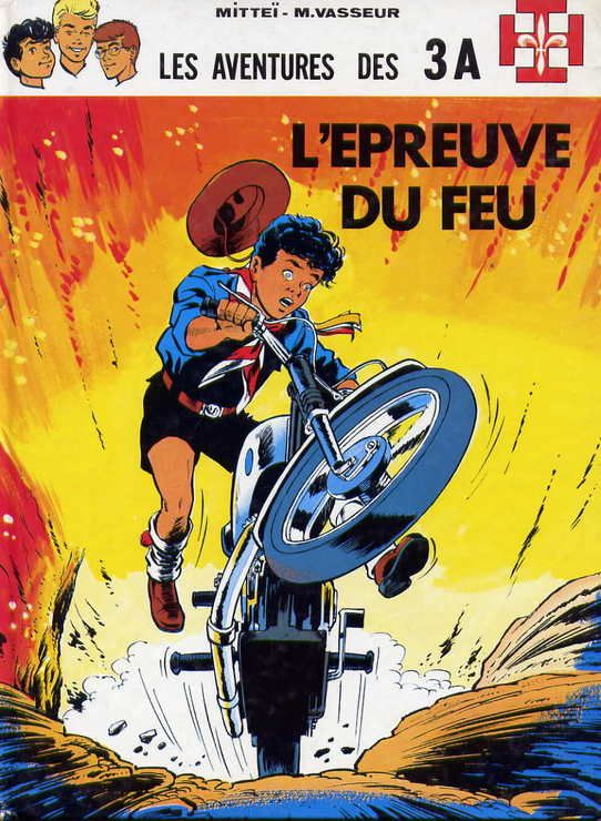 Epreuve du feu (L') - Série Aventures des 3A (Les) - 9782871820239