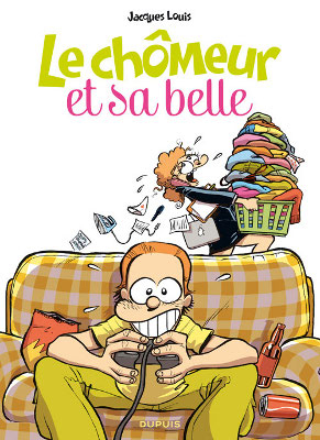 Le chômeur et sa belle T1 (Jacques Louis) - Dupuis