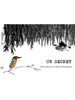Chronique Un secret (Eric Wantiez et Marie Deschamps) - Comme une orange