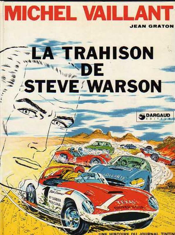 Trahison de Steve Warson (La) - Série Michel Vaillant