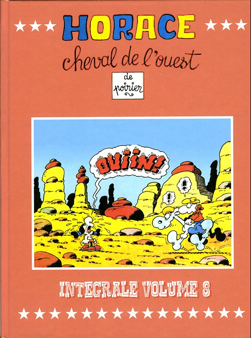 Horace, cheval de l'Ouest Intégrale 8