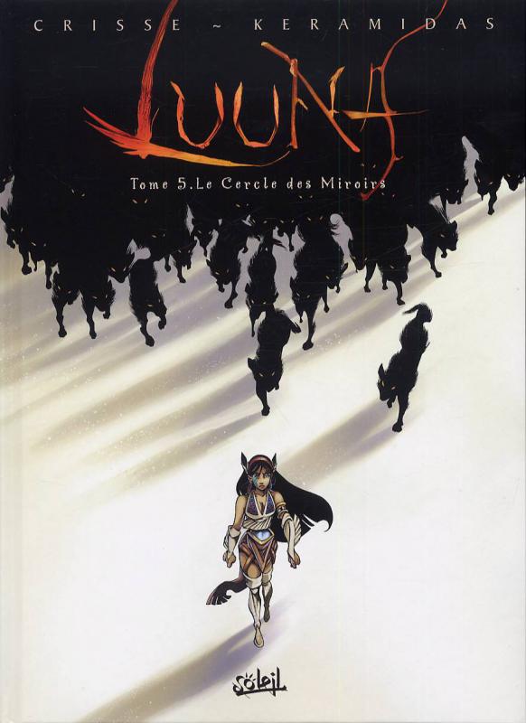 Cercle des miroirs (Le) - Série Luuna - 9782849467800