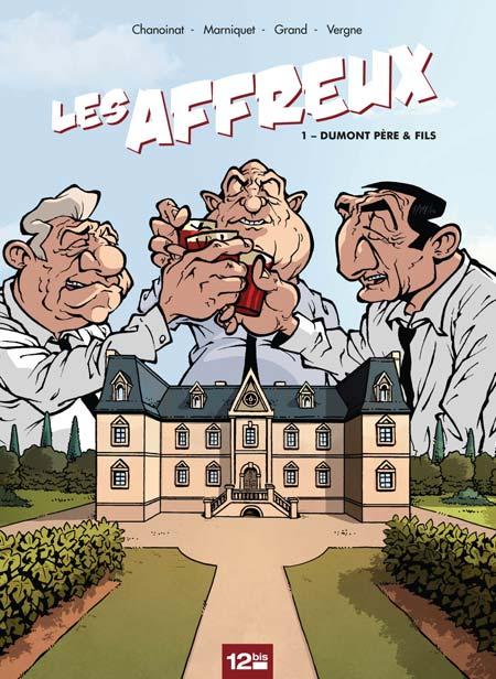Dumont père et fils - Série Affreux (Les) par Frédéric Marniquet / Gauthier, Philippe Chanoinat, Jean-Christophe Vergne et Denis Grand - Couverture