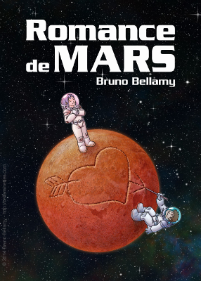 Avec Romance de Mars, Bruno Bellamy se lance dans l'auto-édition
