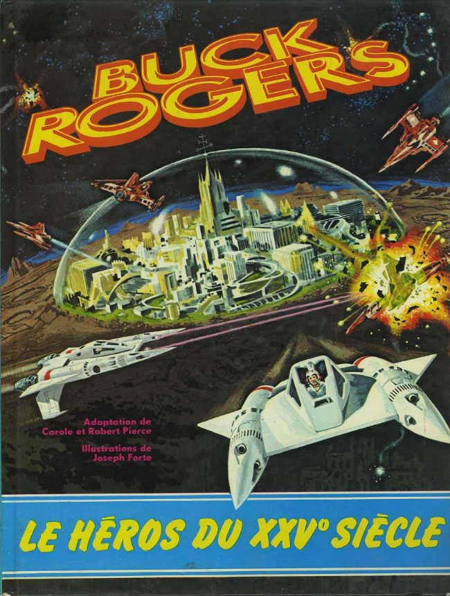 Buck Rogers le héros du XXV° siècle