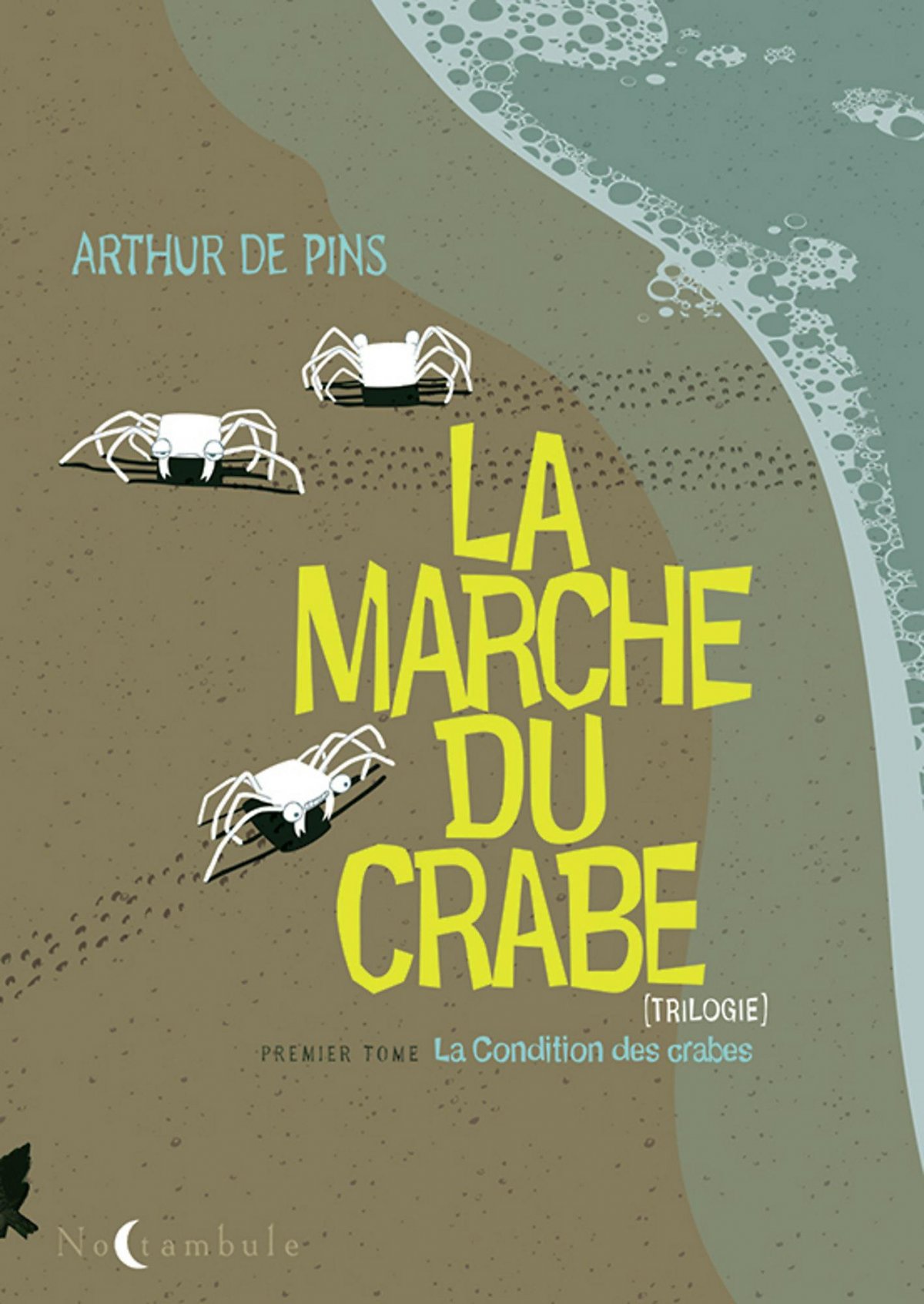 Condition des Crabes (La)