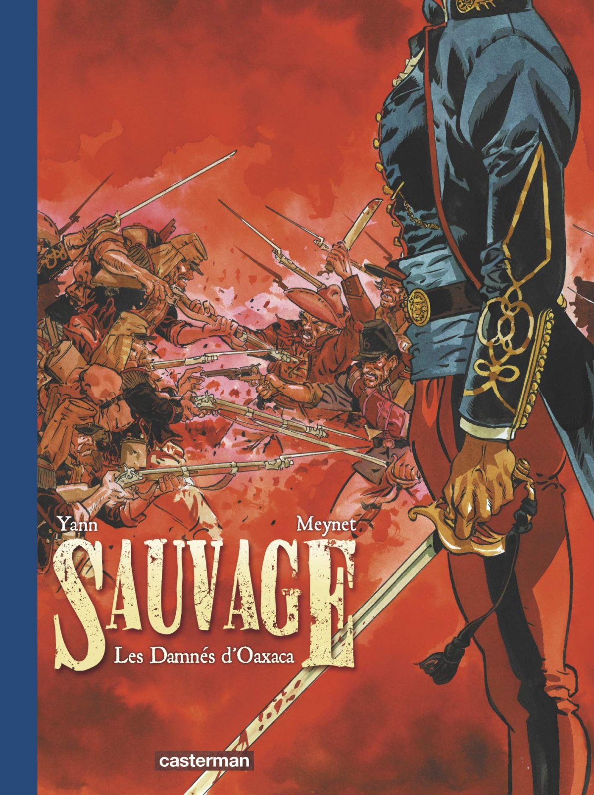 Damnés d'Oaxaca (Les) - Série Sauvage - 9782203075504