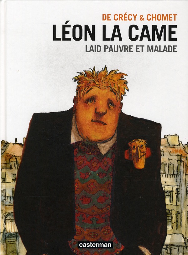 Laid, pauvre et malade