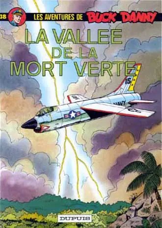 Vallée de la Mort Verte (La) - Série Buck Danny - 9782800103372