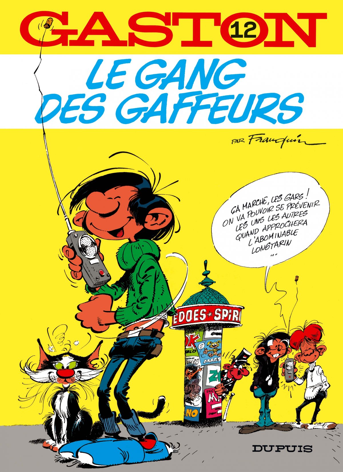 Gang des gaffeurs (Le)