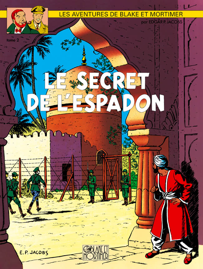 Secret de l'Espadon (Le) 2 - Série Blake & Mortimer - 9782870970041