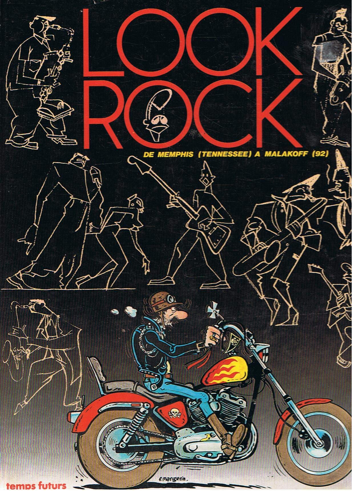 Look Rock par François Vie, Stan Barets, Frentzel, Frank Robbins, Plantu, Jean Solé, Ted Benoit, Kiki Picasso et Wallace / Wally Wood - Couverture