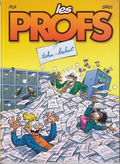 Tohu-bahut - Série Profs (Les) - 9782744174476