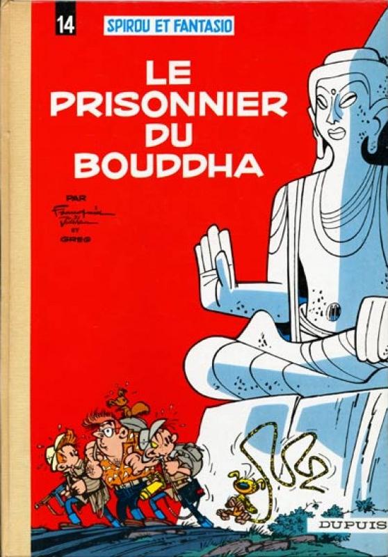 Prisonnier du Bouddha (Le) - Série Spirou et Fantasio