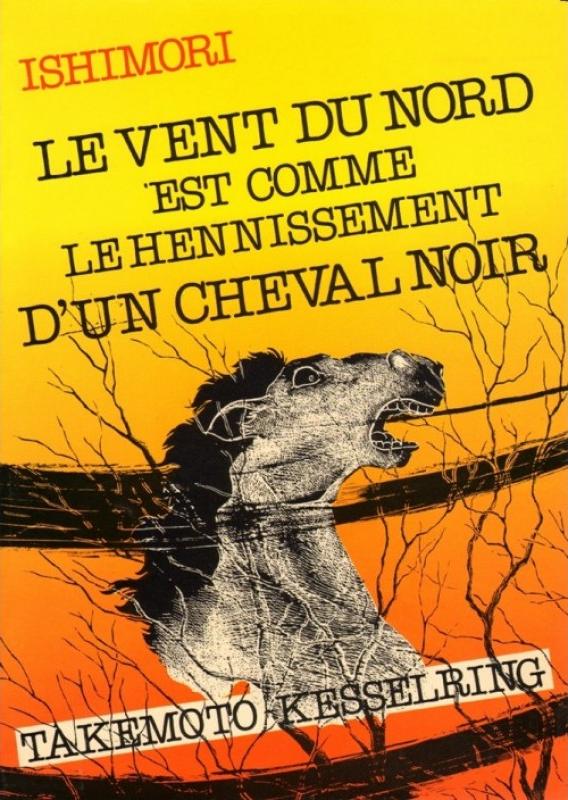 Vent du nord est comme le hennissement d'un cheval noir (Le) par Shotaro Ishinomori - Couverture