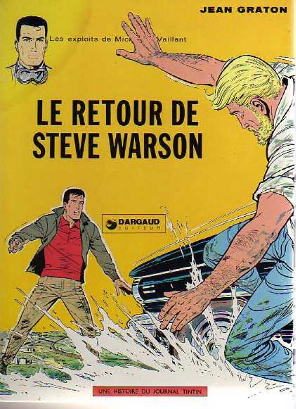 Retour de Steve Warson (Le) - Série Michel Vaillant